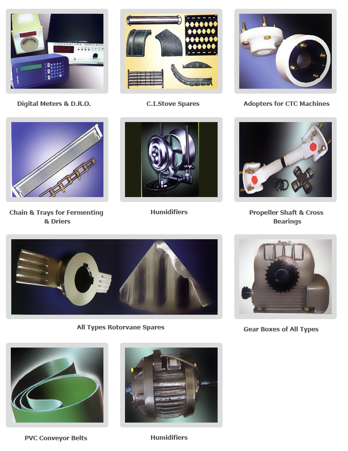 Criticals and routine maintenance spares parts of tea processing machines